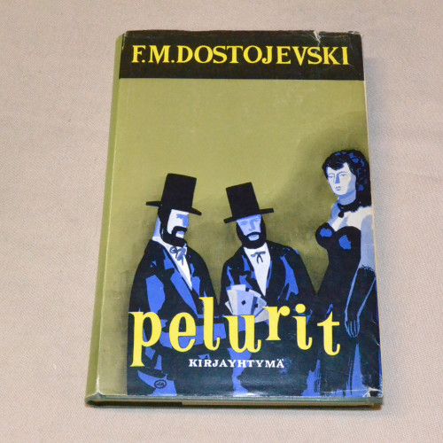 F. M. Dostojevski Pelurit